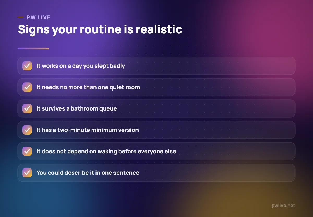 Checklist of six signs that a morning routine is realistic and sustainable.