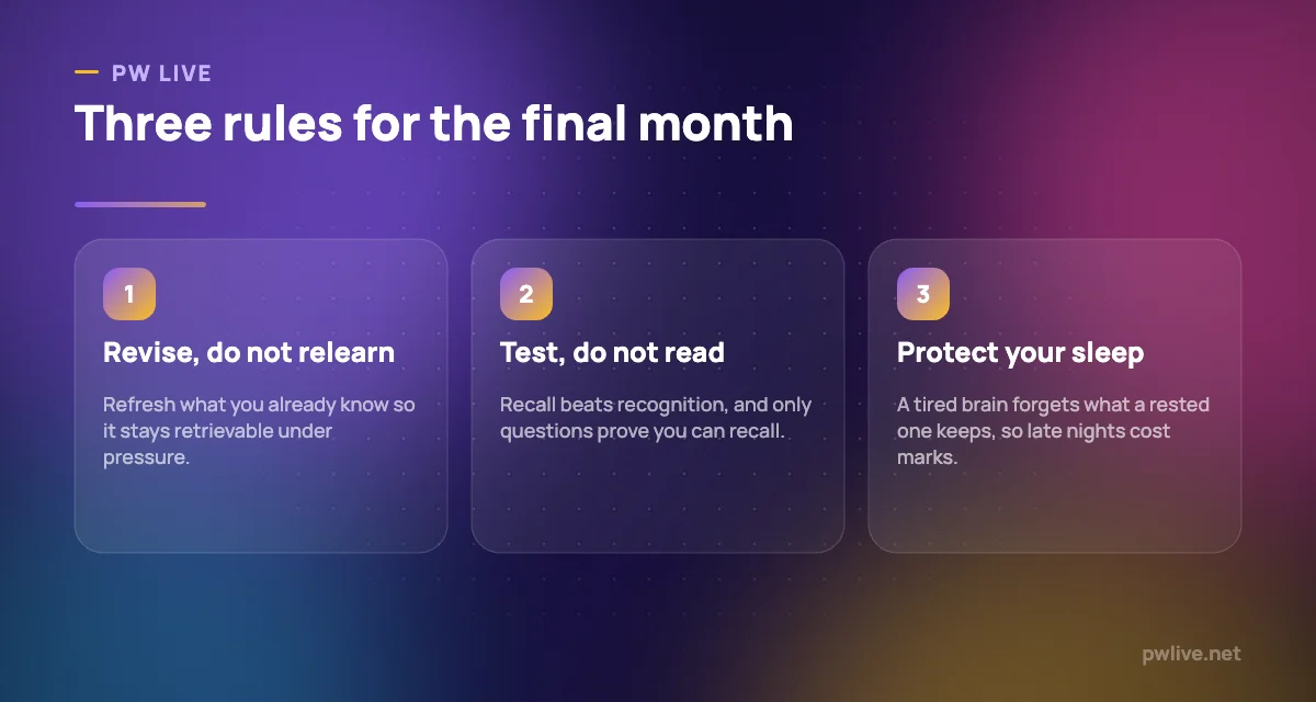 Three pillars of final month revision: revise, test and protect sleep.